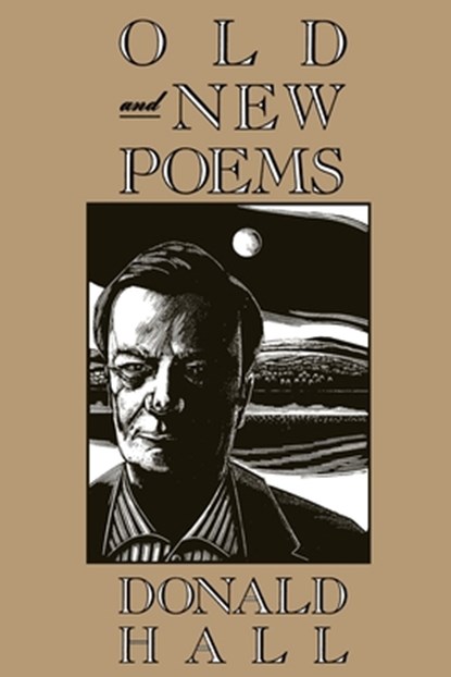 Old and New Poems, Donald Hall - Paperback - 9780899199542