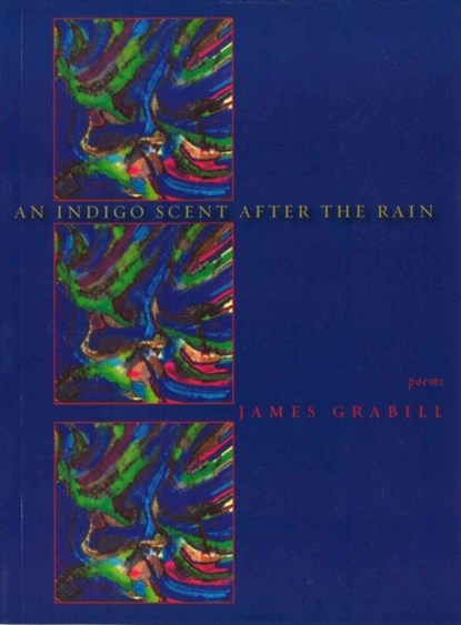 An Indigo Scent After the Rain, James Grabill - Paperback - 9780899241135