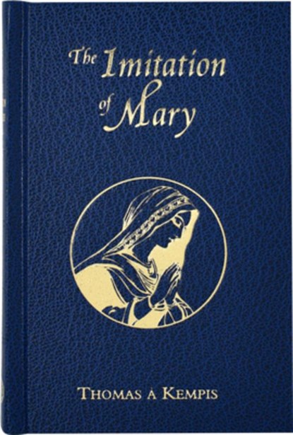 Imitation of Mary, Thomas A. Kempis - Gebonden - 9780899423173
