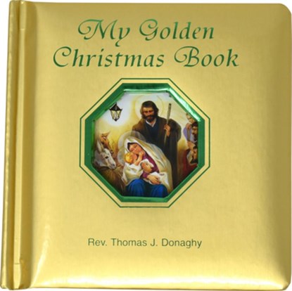 My Golden Christmas Book, Thomas J. Donaghy - Gebonden - 9780899423616