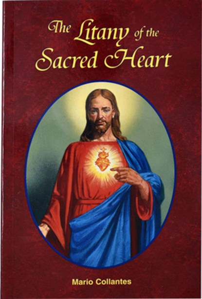 The Litany of the Sacred Heart, Mario Collantes - Paperback - 9780899423661