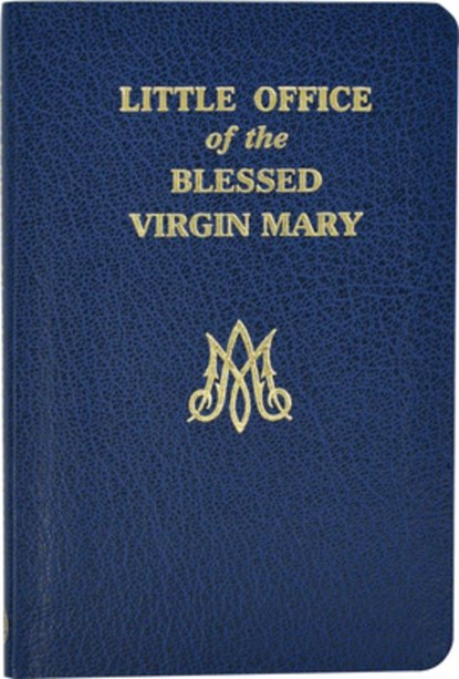 Little Office of the Blessed Virgin Mary, John E. Rotelle - Gebonden - 9780899424507