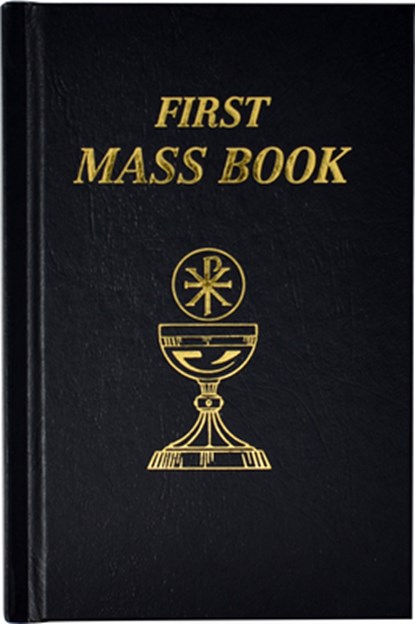 First Mass Book: An Easy Way of Participating at Mass for Boys and Girls, Catholic Book Publishing & Icel - Gebonden - 9780899428086