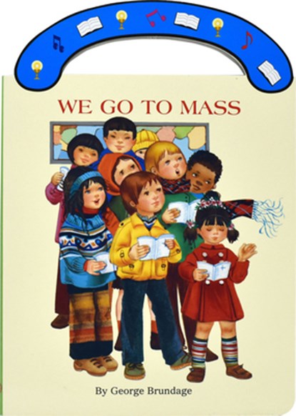 We Go to Mass: St. Joseph Carry-Me-Along Board Book, George Brundage - Gebonden - 9780899428413