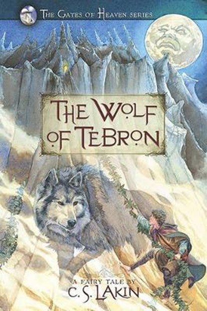 The Wolf of Tebron, LAKIN,  C. S. - Paperback - 9780899578880