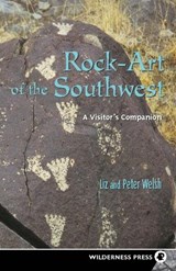 Rock-Art of the Southwest - Liz Welsh ; Peter Welsh - 9780899972589