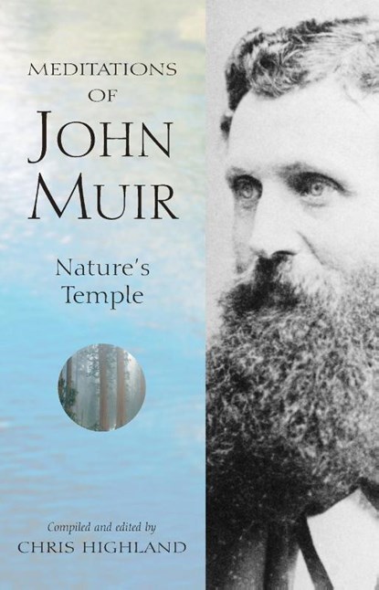 Meditations of John Muir, Chris Highland - Paperback - 9780899972855