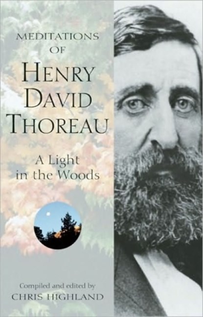 Meditations of Henry David Thoreau, Chris Highland - Paperback - 9780899973210
