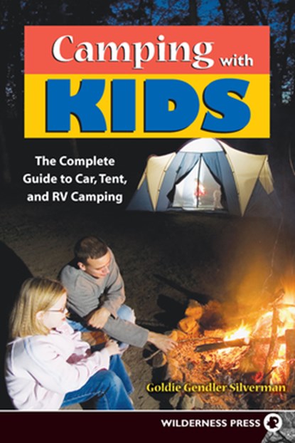 Camping With Kids, Goldie Silverman - Paperback - 9780899973616