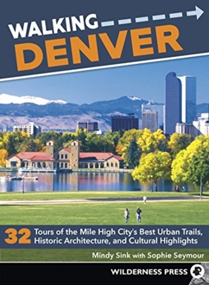 Walking Denver, Mindy Sink - Paperback - 9780899978680