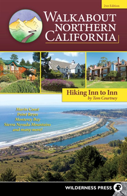 Walkabout Northern California, Tom Courtney - Paperback - 9780899978901