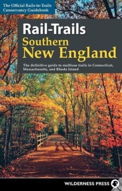 Rail-Trails Southern New England, Rails-to-Trails Conservancy - Paperback - 9780899978994