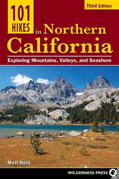101 Hikes in Northern California, Matt Heid - Gebonden - 9780899979144