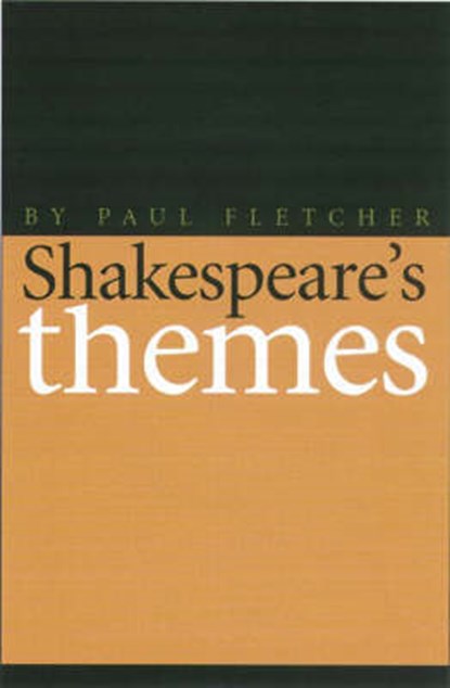 Shakespeare's Themes, Paul Fletcher - Paperback - 9780900001482