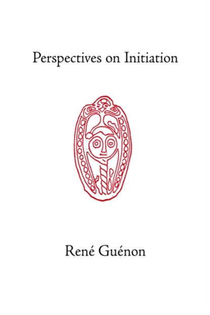 Perspectives on Initiation, Rene Guenon - Gebonden - 9780900588419