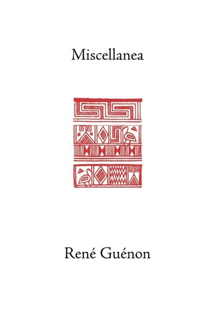 Miscellanea, Rene Guenon - Paperback - 9780900588556