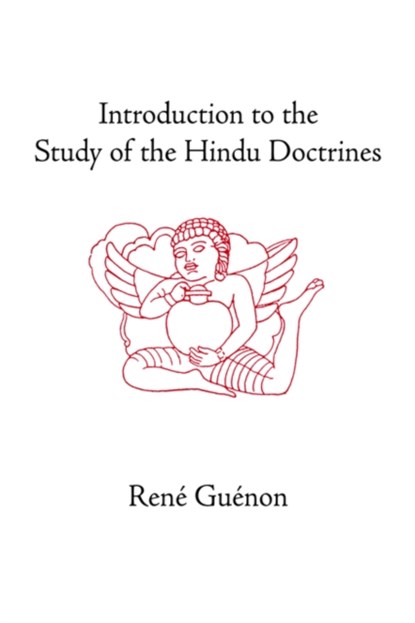 Introduction to the Study of the Hindu Doctrines, Rene Guenon - Gebonden - 9780900588747