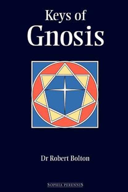 Keys of Gnosis, Robert Bolton - Paperback - 9780900588839