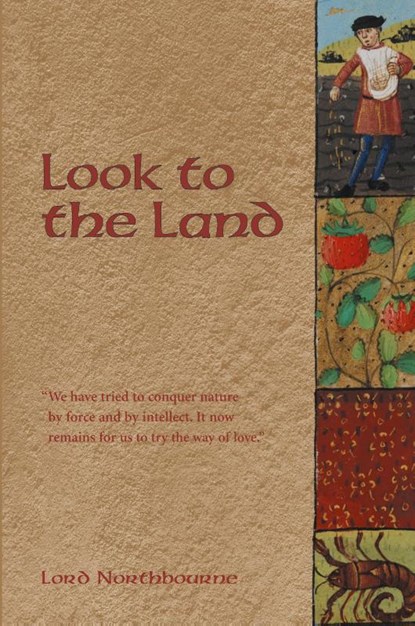 Look to the Land, Lord Northbourne - Paperback - 9780900588891