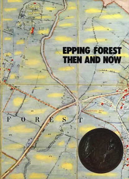 Epping Forest Then and Now, niet bekend - Gebonden - 9780900913396