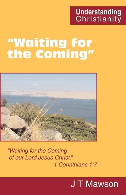 "Waiting for the Coming", John Thomas Mawson - Paperback - 9780901860675