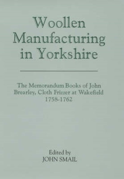 Woollen Manufacturing in Yorkshire, niet bekend - Gebonden - 9780902122888