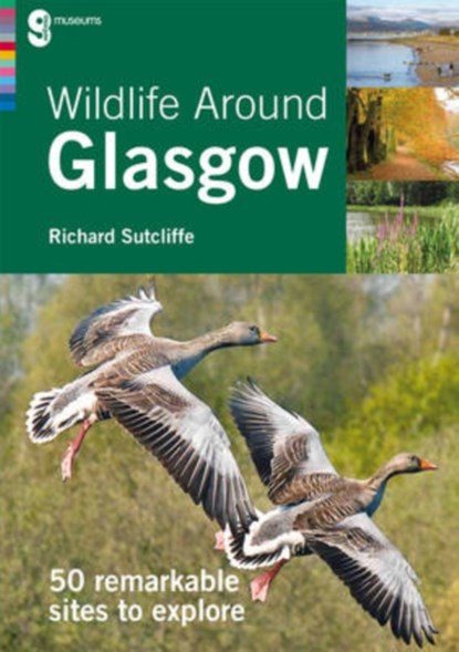 Wildlife Around Glasgow, Richard Sutcliffe - Paperback - 9780902752962