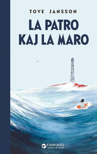 La patro kaj la maro, Tove Jansson - Paperback - 9780902756779