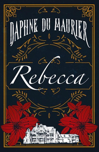 Rebecca, Daphne du Maurier - Paperback - 9780902756847