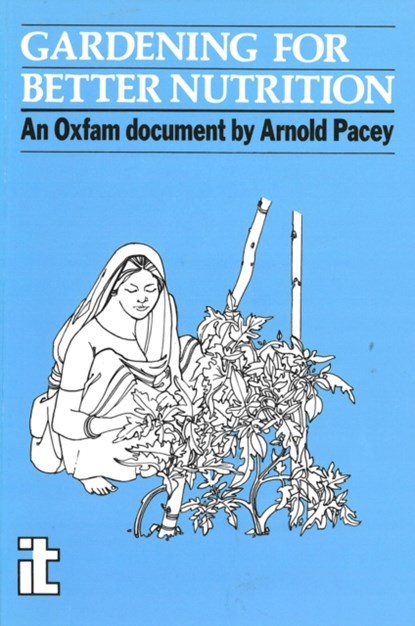 Gardening for Better Nutrition, Arnold Pacey - Paperback - 9780903031509