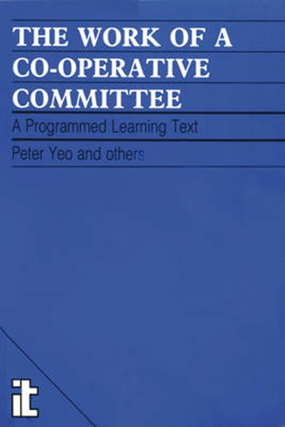 Work of a Co-operative Committee, Peter Yeo - Paperback - 9780903031530