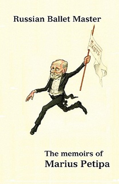 Russian Ballet Master, Marius Petipa - Paperback - 9780903102001