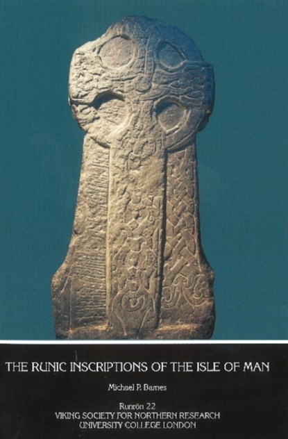 The Runic Inscriptions of the Isle of Man, Michael Barnes - Paperback - 9780903521970