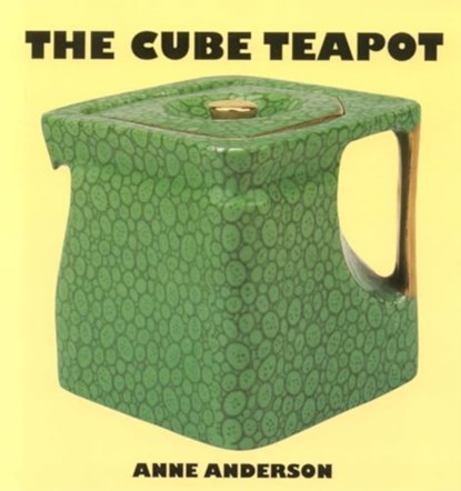The Cube Teapot, Anne Anderson - Paperback - 9780903685764