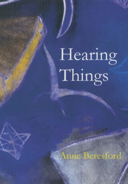 Hearing Things, Anne Beresford - Paperback - 9780904872378
