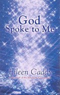 God Spoke to Me | Eileen Caddy | 