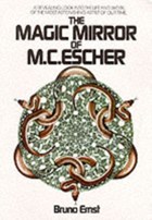 The Magic Mirror of M.C. Escher | Bruno Ernst | 