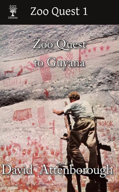 Zoo Quest to Guyana, David Attenborough - Gebonden - 9780906554203