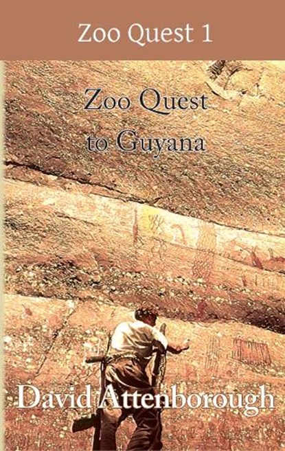 Zoo Quest to Guyana, David Attenborough AE - Gebonden - 9780906554203