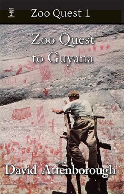 Zoo Quest to Guyana, David Attenborough - Ebook - 9780906554234