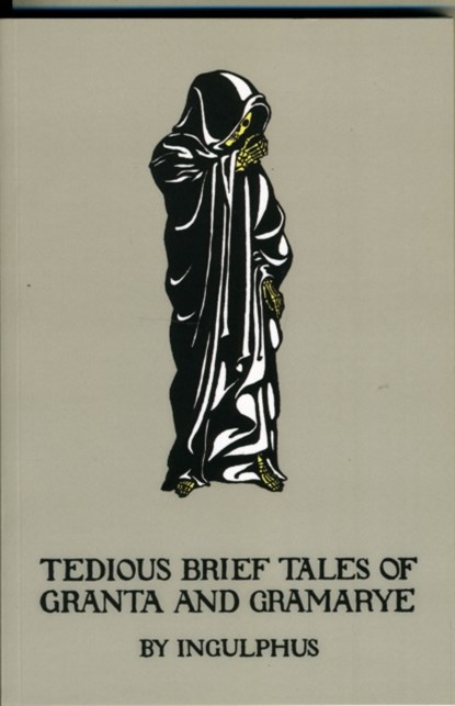 Tedious Brief Tales of Granta and Gramarye, Arthur Gray - Paperback - 9780906672860
