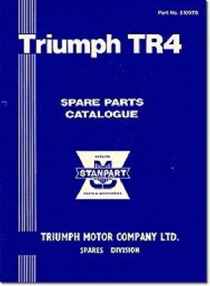 Triumph Parts Catalogue: Tr4, Brooklands Books Ltd - Paperback - 9780907073949