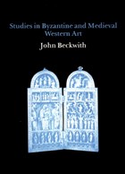 Studies in Byzantine and Mediaeval Western Art | John Beckwith | 