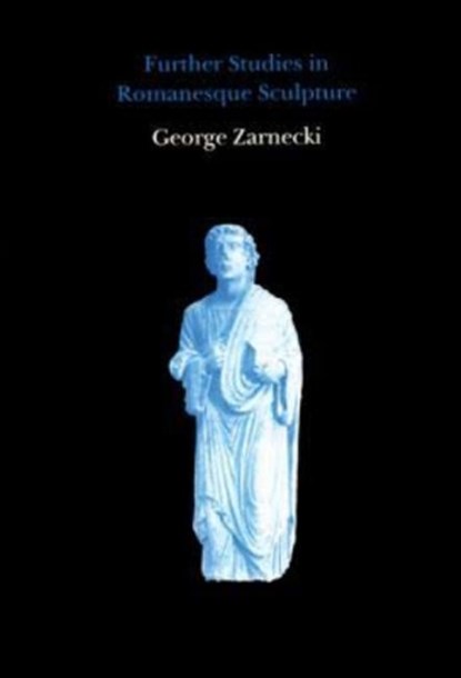Further Studies in Romanesque Sculpture, George Zarnecki - Gebonden - 9780907132608