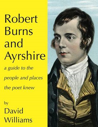 Robert Burns and Ayrshire, David Williams - Gebonden - 9780907526957