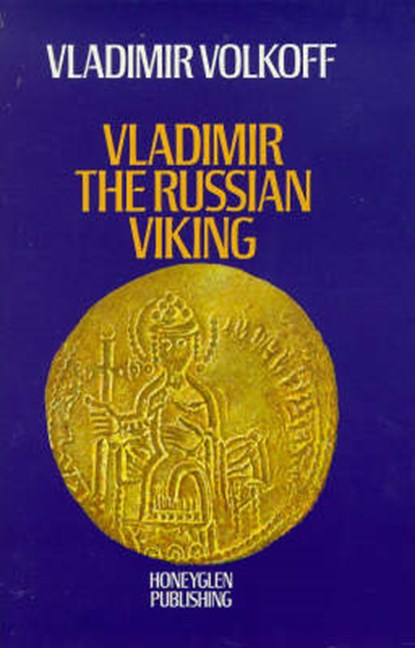 Vladimir the Russian Viking, Vladimir Volkoff - Gebonden - 9780907855026