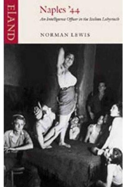 Naples '44, Norman Lewis - Paperback - 9780907871729