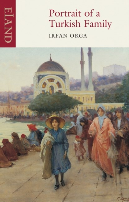 Portrait of a Turkish Family, Ifran Orga - Paperback - 9780907871828