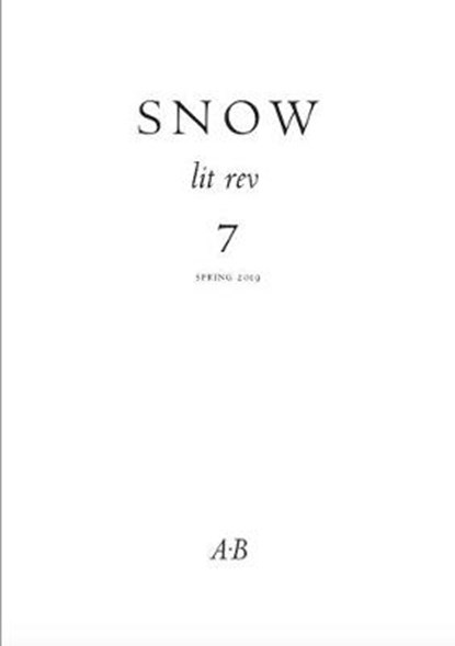 Snow Lit Rev 7 Spring 2019, niet bekend - Paperback - 9780907954583