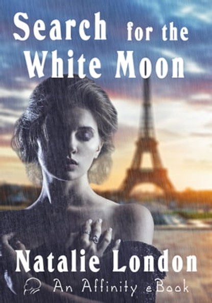 Search for the White Moon, Natalie London - Ebook - 9780908351466
